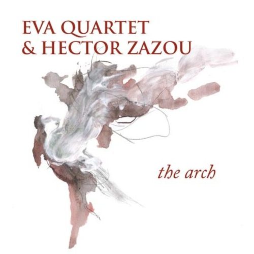 1359383219441AV_Eva_Quartet___Hector_Zazou_-_The_Arch_-_Elen_Music_2.jpg