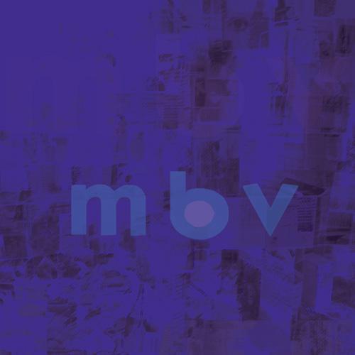 M B V - Itt Az új My Bloody Valentine-nagylemez - Lángoló Gitárok