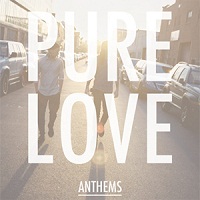 pure-love-anthems_1.jpg