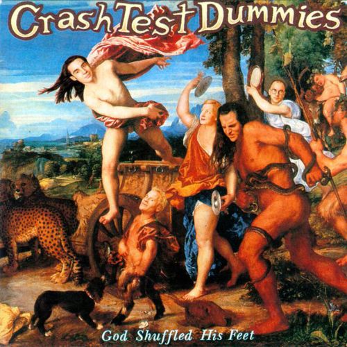 Crash_Test_Dummies-God_Shuffled_His_Feet-Frontal.jpg