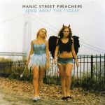 Manic Street Preachers - Send Away The Tigers - (Frontal).jpg