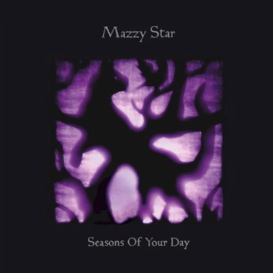 mazzy-star-seasons-of-your-day.jpg